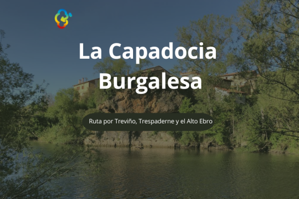 La Capadocia burgalesa.  Un viaje a los primeros monasterios de la Alta Edad Media: las cuevas secretas de Treviño, Trespaderne y el Alto Ebro