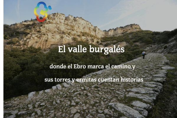 El valle burgalés donde el Ebro marca el camino y sus torres y ermitas cuentan historias